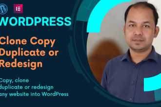 do copy, clone, or duplicate any website into a wordpress