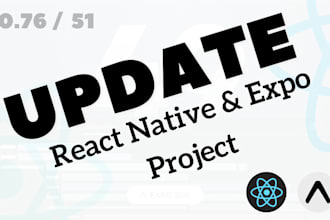 update your react native, expo project to the latest version