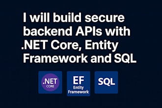 build secure backend apis with net core, entity framework and sql