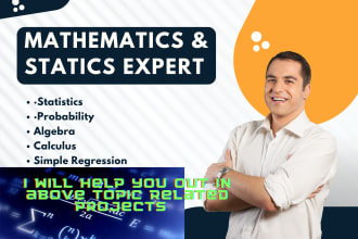 assist you with mathematics, business statistics and probability