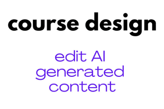 edit your ai generated content for your online course