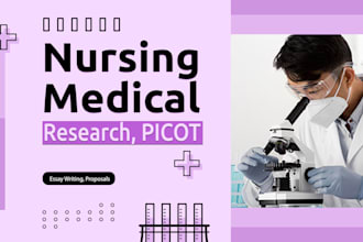 do nursing medical research, picot questions, soap notes, ebp reports articles