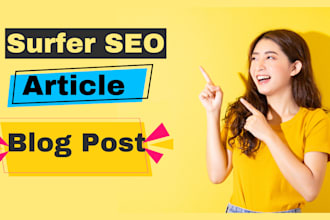 write surfer SEO friendly article or blog post that ranks