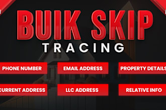 do bulk skip tracing for real estate business in 24 by best skip tracers
