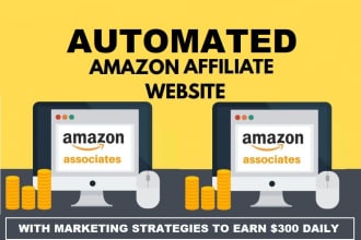 build automated amazon affiliate marketing website to earn commission