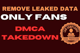 send dmca takedown notice to remove infringing data from onlyfans