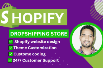 create shopify dropshipping store or shopify website design, build shopify store