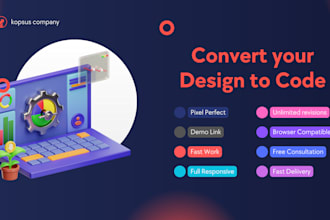 convert your design to html, react, next js, vue js,  laravel