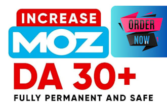 increase moz da domain authority 30 to 35 plus