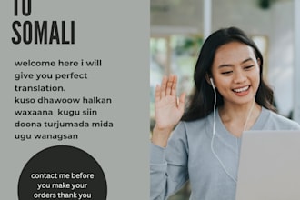 provide perfect english to somali translation
