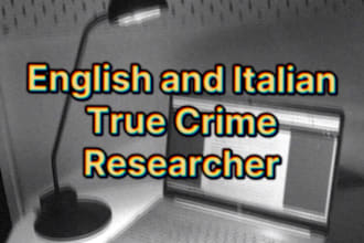 research and write true crime scripts