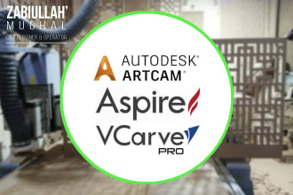 be doing cnc tool path, gcode, vcarve, aspire cnc programming, cnc machining