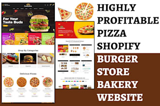 design highly profitable pizza shopify burger store restaurant shopify website