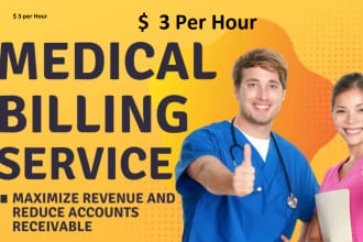 do medical billing  charge entry, ar, payment posting, coding, ,rcm credentialin