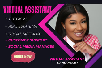 be your social media virtual assistant,real estate va,tiktok va,customer support