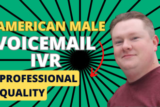 record a male american english IVR phone prompt or voicemail