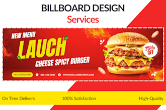 design billboard, billboard banner design in 24 hour