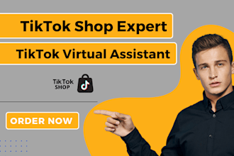 be your tiktok shop virtual assistant, tiktok shop dropshipping, tiktok shop va