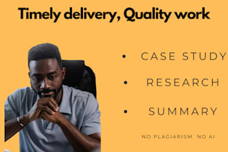 do summary writing, research, and case study