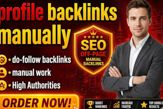 create profile backlinks, high authority, and manually do follow link building