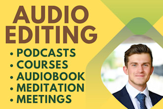 do audio editing, cleaning, sync, fix, mix, master podcasts or audiobooks to acx