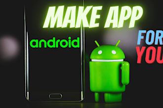 develop android app for you, create app using android studio, make flutter app