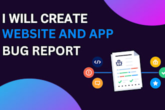 test your website or app and provide a bug report