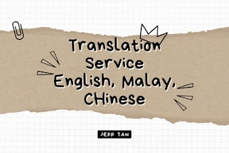 translate for you from english, chinese mandarin or bahasa malaysia