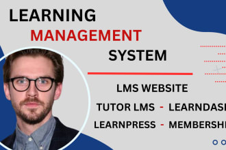 create wordpress lms website  using tutor lms, learndash, learnpress