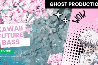 make kawaii future bass for you