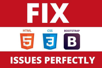 fix HTML, CSS, bootstrap issues in an hour