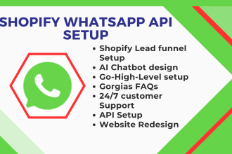 setup whatsapp API with integration to automate shopify lead, sale ai chatbot
