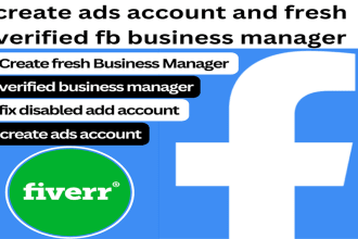 be create ads account and fresh verified fb business manager