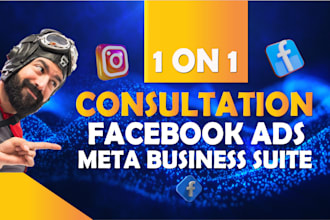 be your 1 on 1 facebook ads consultant, coach and meta business suite expert