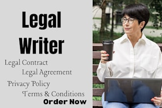 draft legal contracts , agreements ,privacy , terms and conditions