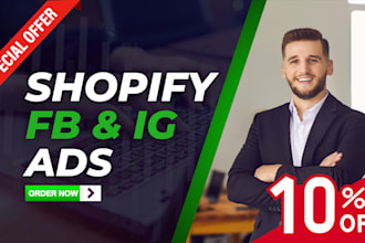 set up fb and ig ads campaigns, shopify ads, meta ads, marketing, fb ads manager
