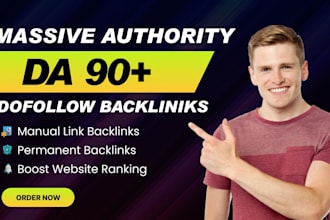 create high authority da 90 plus white hat manual SEO dofollow backlinks service