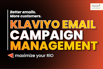 manage klaviyo email campaigns marketing monthly
