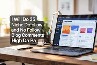 do 35 niche dofollow and no follow blog comments high da pa