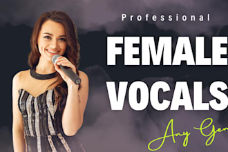 be your professional female singer