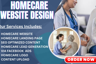 create visually captivating home care website, medicare and healthcare websites