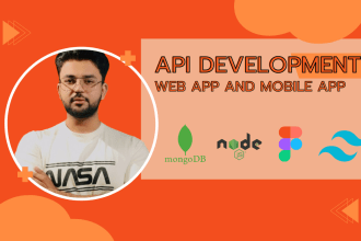 do complete API development for your mobile app and web app