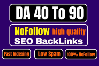 create high authority da 40 to 90 nofollow backlinks for pro link building
