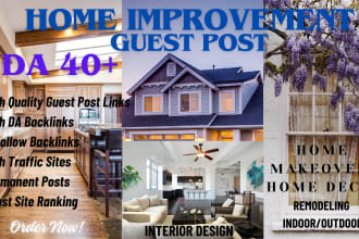 do guest post on home improvement, real estate, interior design on high da sites
