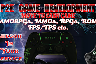 develop p2e game, m2e game, crypto and nft game across all platforms