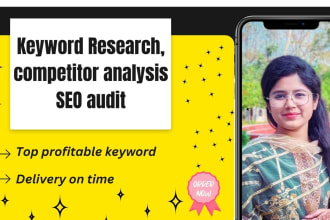 do the best keyword research, competitor analysis  and SEO audit