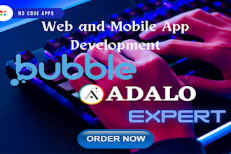 be your bubble developer, bubble app, flutterflow app, botpress, bubble io