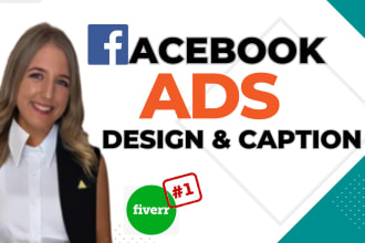 do high converting facebook ads design and caption