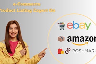 list and optimized products for your ebay, amazon and poshmark store