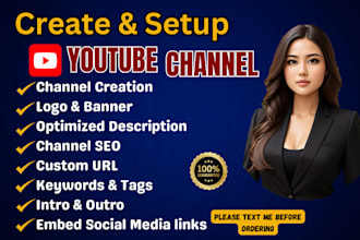 create and setup youtube channel with logo, banner, intro, outro